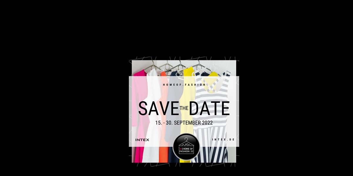 INTEX HomeOf.Fashion 2022